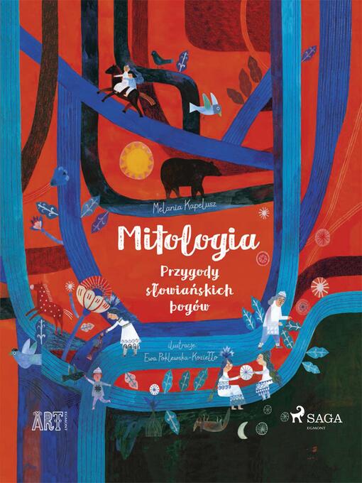 Title details for Mitologia--Przygody słowiańskich bogów by Melania Kapelusz - Available